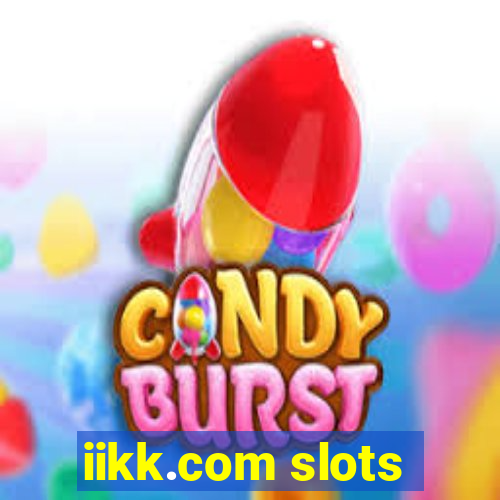 iikk.com slots